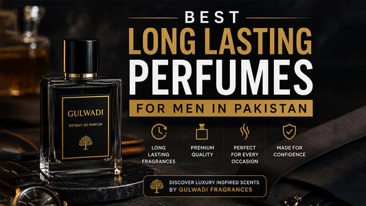 Best Long Lasting Perfumes for Men in Pakistan (2026 Buying Guide)